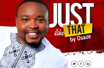 Osaze – Just Like That (Prod by Maslee)