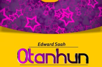 Edward Saah – Otanhun (Prod by Skibeat Classic)