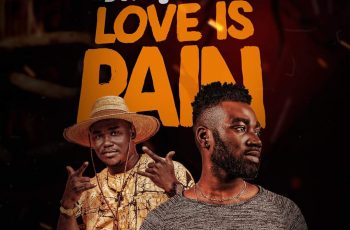 Bekey Mills ft Don Freezy – Love Is Pain (Prod by Nad Xclusive)