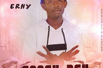 Erny – Money Dey (Mixed by Ubeatz)