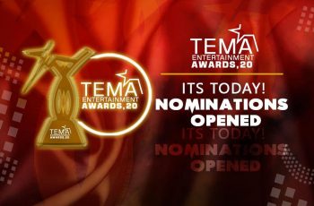 Nominations Open For Tema Entertainment Awards 2020