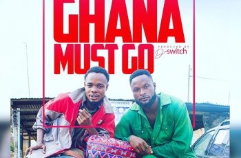 Too Close – Ghana Must Go (Prod by D Switch)