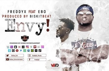 Official Video: FreddyX ft Ebo – Envy