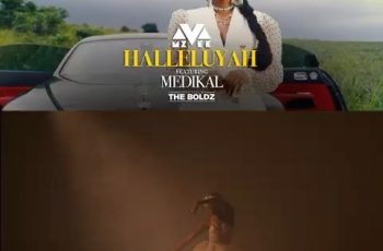 Official Video: MzVee – Hallelujah ft Medikal