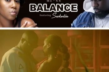 Official Video: MzVee ft Sarkodie – Balance