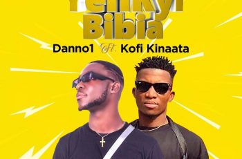 Danno1 Ft Kofi Kinaata – Yenkyi Bibia (Prod By Dollar Music)