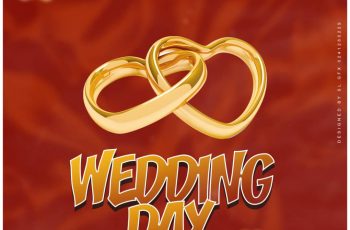 Wyse Boiz – Wedding Day (Prod By Foggy On Beatz)