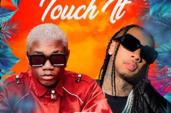 Official Video: KiDi – Touch It Remix Ft Tyga
