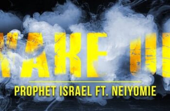 A Powerful Message To Christians Sets The Trends Going For Prophet Israel With His Maiden Song, WAKE UP
