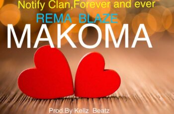 Rema Blaze – Makoma (Prod By Kellz Beatz)